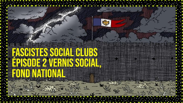 Fascistes Social Clubs, épisode 2 : vernis social, fond national