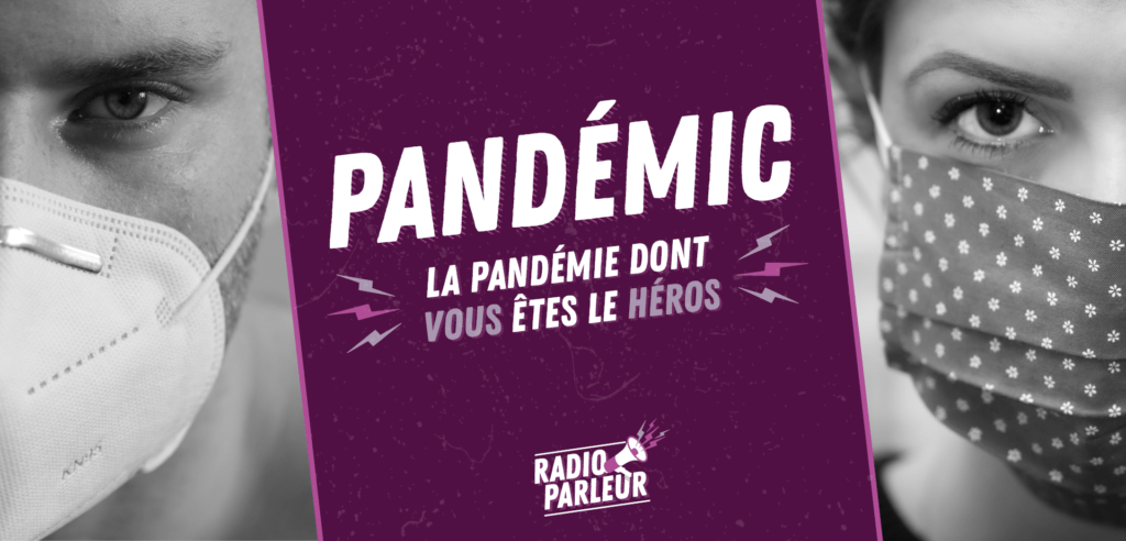 Pandémic, podcast de Pagaille