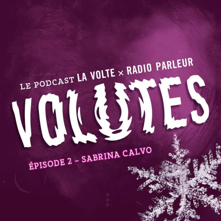 VOLUTES – La technologie au crible de l’imaginaire avec Sabrina Calvo