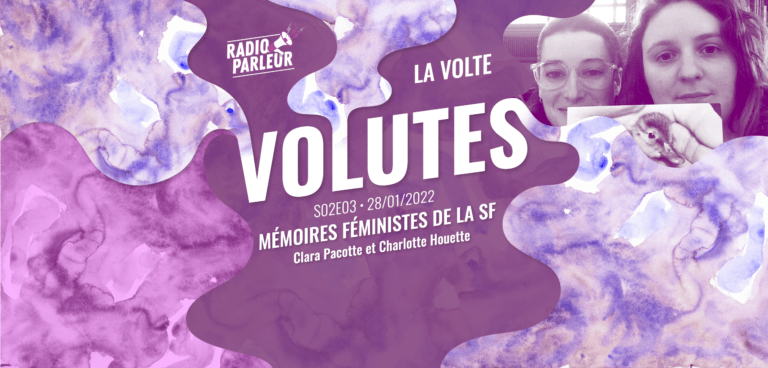 Volutes podcast queer féministe