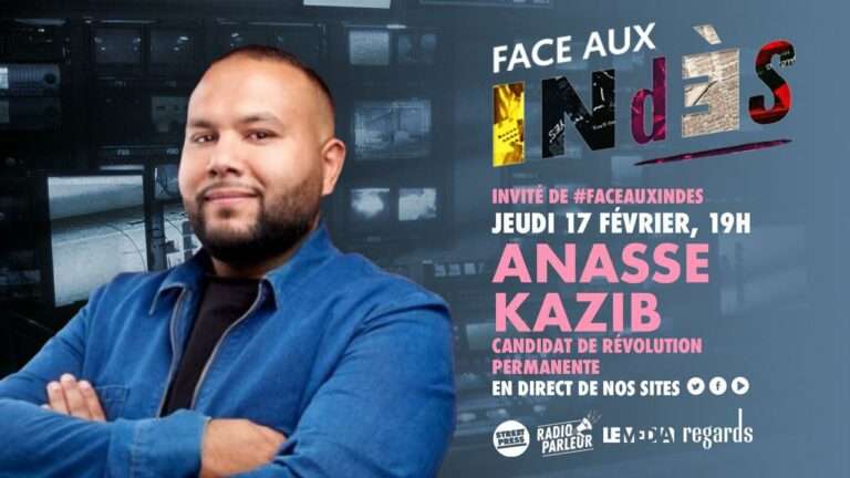 Face aux indés Anasse Kazib