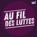 Au fil des luttes