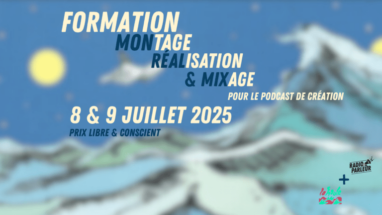 Formation : la post-production pour le podcast de création